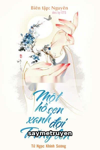 Một Hồ Sen Xanh Đợi Trăng Lên