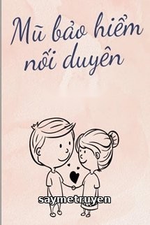 Mũ Bảo Hiểm Nối Duyên