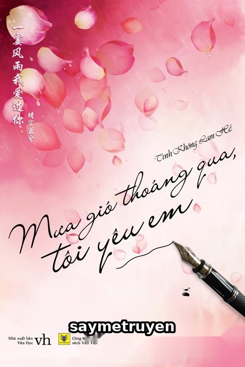 Mưa Gió Thoáng Qua, Tôi Yêu Em