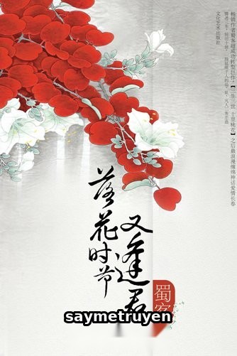 Mùa Hoa Rơi Gặp Lại Chàng