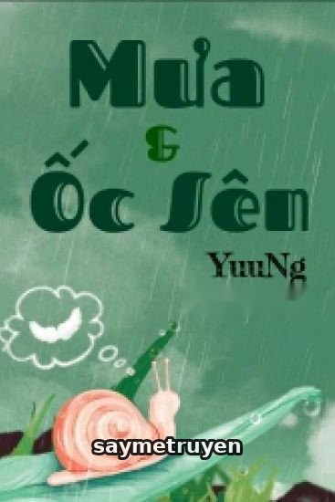 Mưa Và Ốc Sên