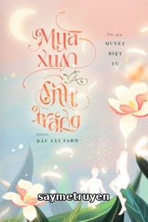 Mùa Xuân Và Ánh Trăng