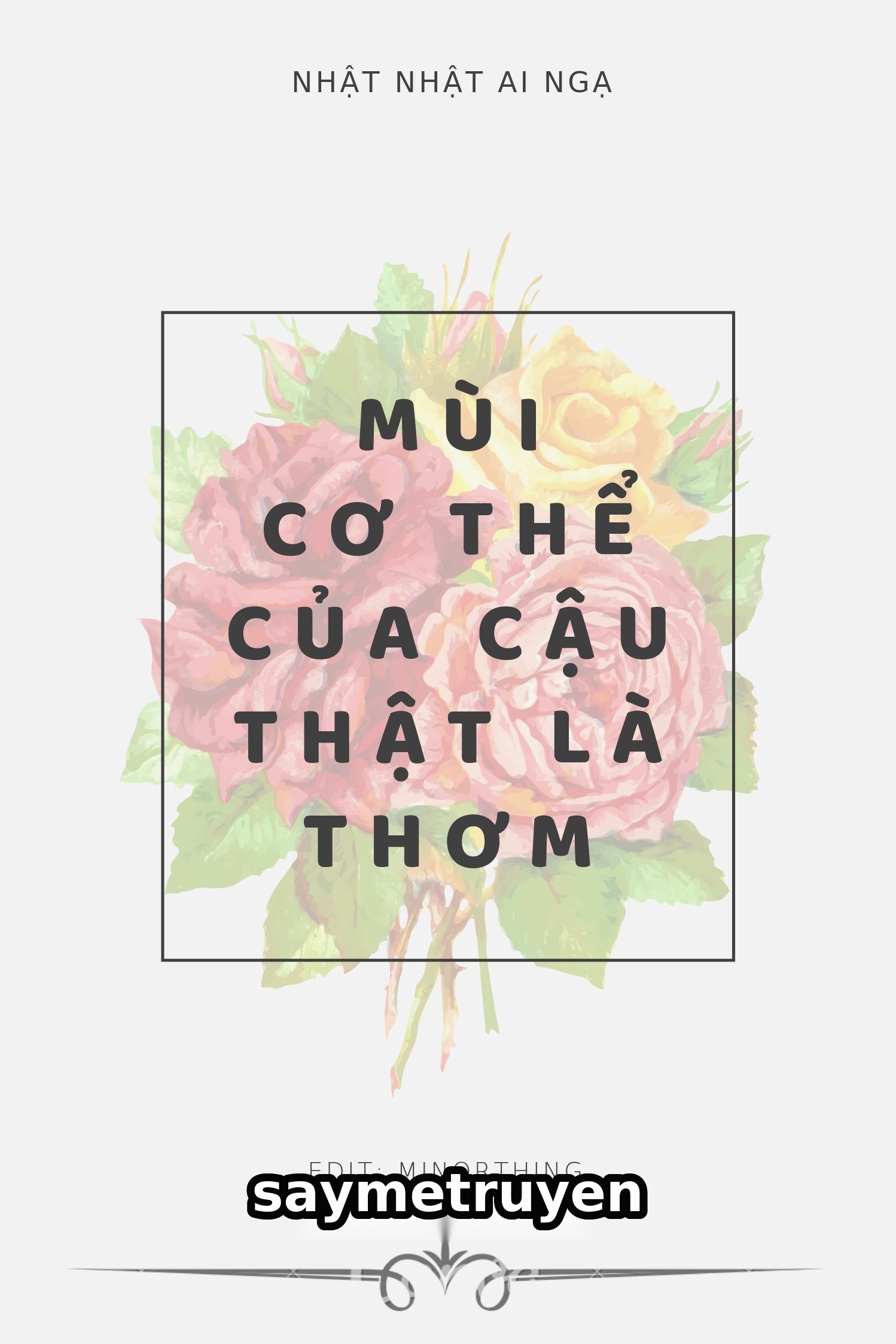 Mùi Cơ Thể Của Cậu Thật Là Thơm