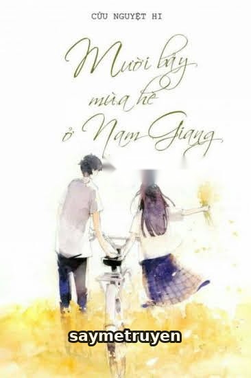 Mười Bảy Mùa Hè Ở Nam Giang