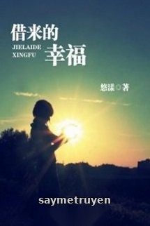Mượn Đến Hạnh Phúc