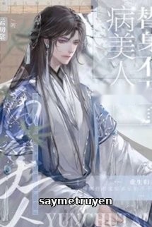 Mỹ Nhân Bệnh Tật Không Làm Thế Thân