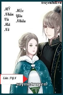 Mỹ Nhân Và Mã Nô