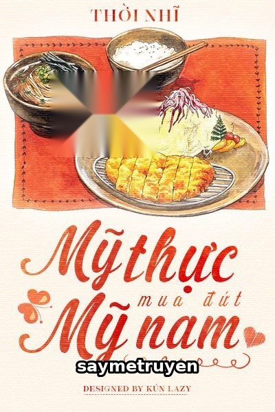 Mỹ Thực Mua Đứt Mỹ Nam