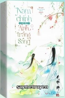 Nam Chính Chỉ Yêu Ánh Trăng Sáng