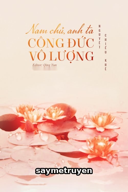Nam Chủ, Anh Ta Công Đức Vô Lượng
