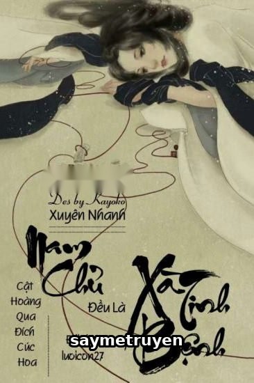Nam Chủ Đều Là Xà Tinh Bệnh