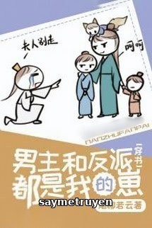 Nam Chủ Và Vai Ác Đều Là Con Trai Ta