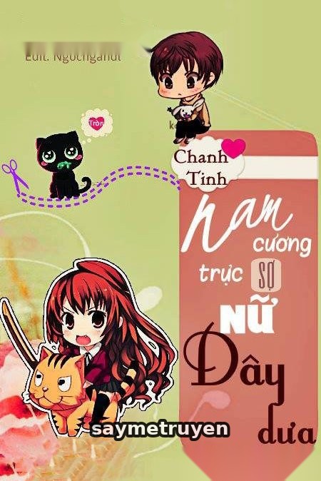 Nam Cương Trực Sợ Nữ Dây Dưa