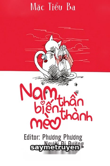 Nam Thần Biến Thành Mèo