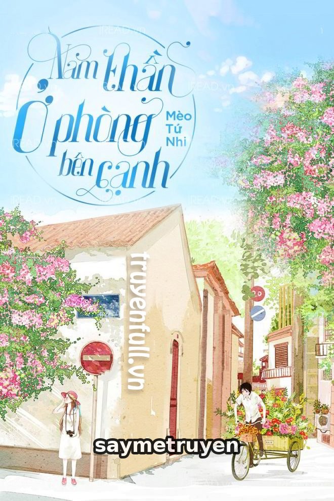 Nam Thần Ở Phòng Bên Cạnh