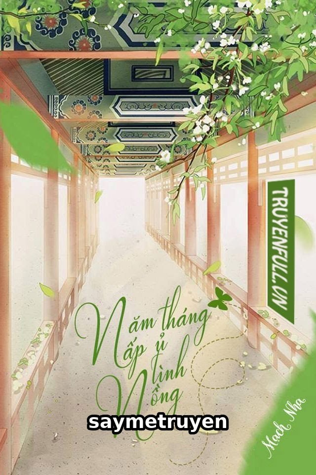 Năm Tháng Ấp Ủ Tình Nồng