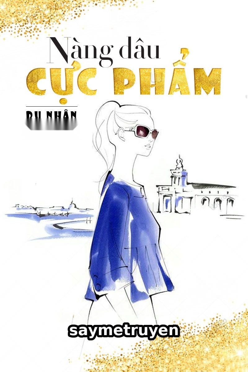 Nàng Dâu Cực Phẩm