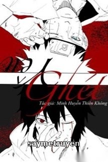 [Naruto] Yêu Ghét