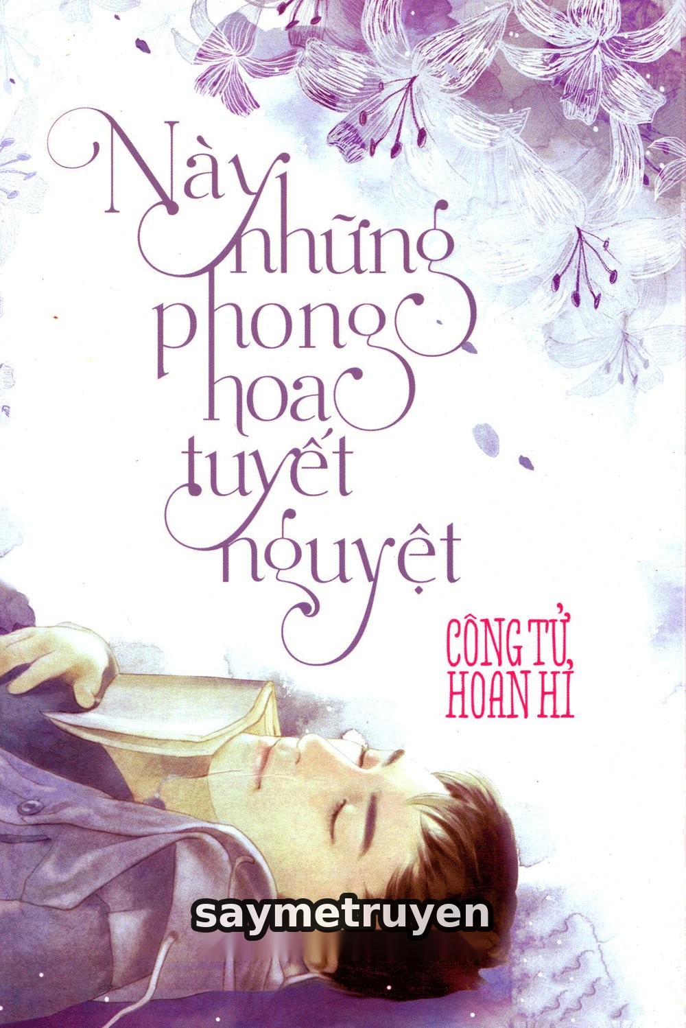 Này Những Phong Hoa Tuyết Nguyệt