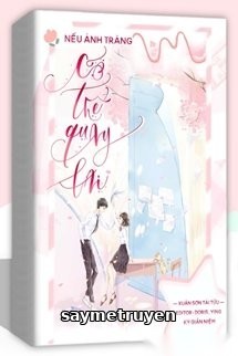 Nếu Ánh Trăng Có Thể Quay Lại