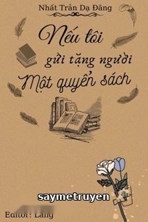 Nếu Tôi Gửi Tặng Người Một Cuốn Sách