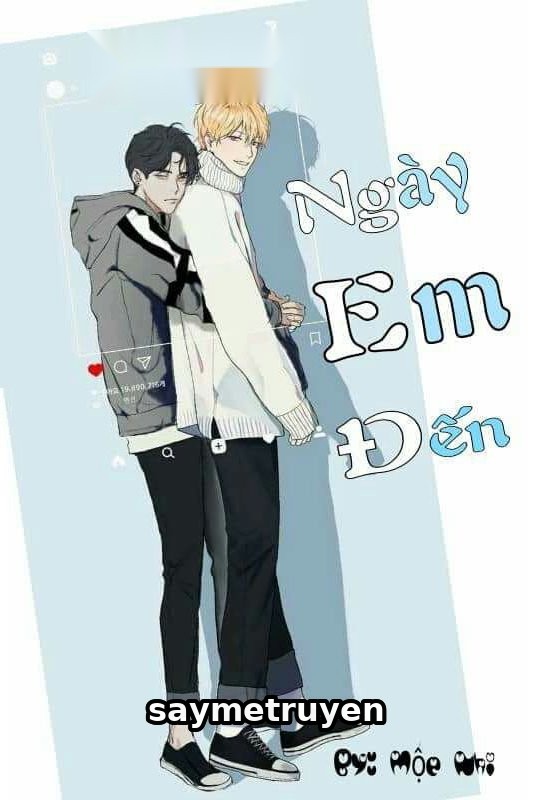 Ngày Em Đến - Đam Mỹ
