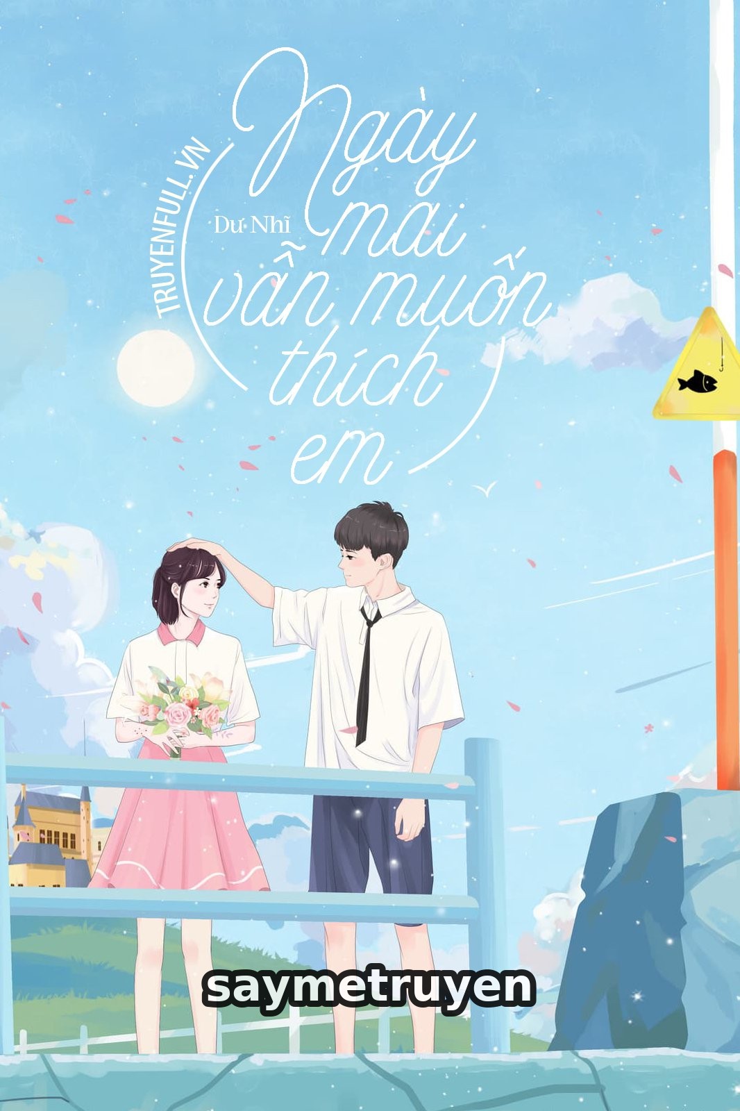 Ngày Mai Vẫn Muốn Thích Em
