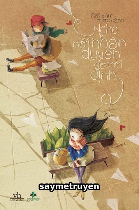 Nghe Nói Nhân Duyên Do Trời Định