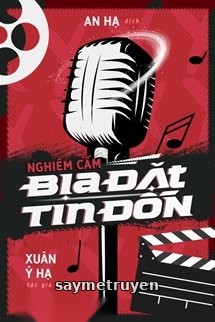 Nghiêm Cấm Bịa Đặt Tin Đồn