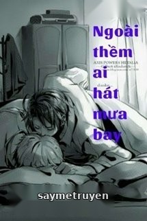 Ngoài Thềm Ai Hát Mưa Bay