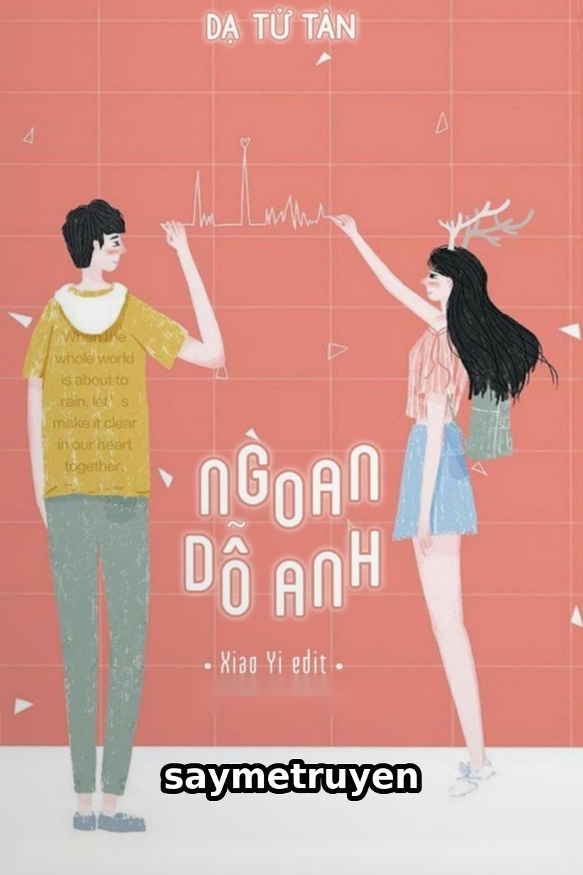 Ngoan, Dỗ Anh