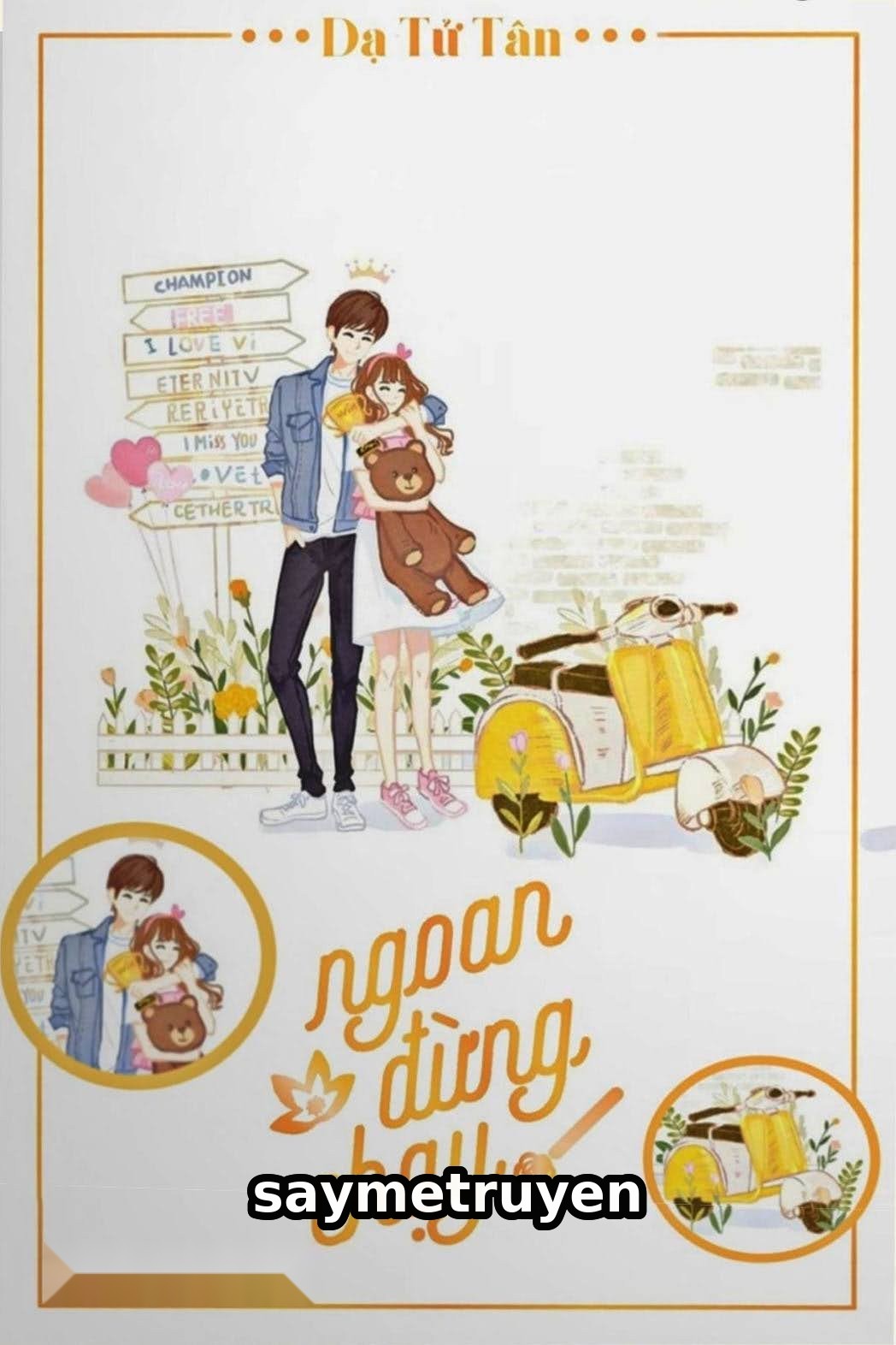 Ngoan, Đừng Chạy