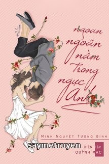 Ngoan Ngoãn Nằm Trong Ngực Anh