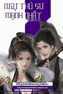 Ngự Thú Sư Mạnh Nhất