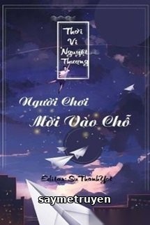 Người Chơi Mời Vào Chỗ