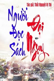 Người Đọc Sách Đại Ngụy