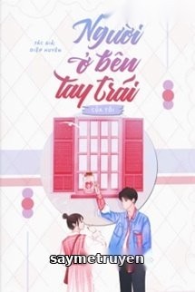 Người Ở Bên Tay Trái Của Tôi