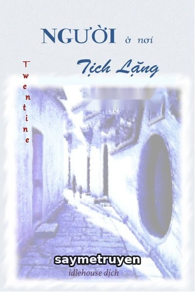 Người Ở Nơi Tịch Lặng