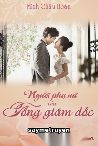 Người Phụ Nữ Của Tổng Giám Đốc