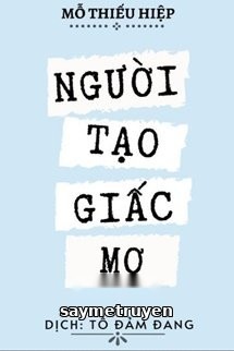 Người Tạo Giấc Mơ