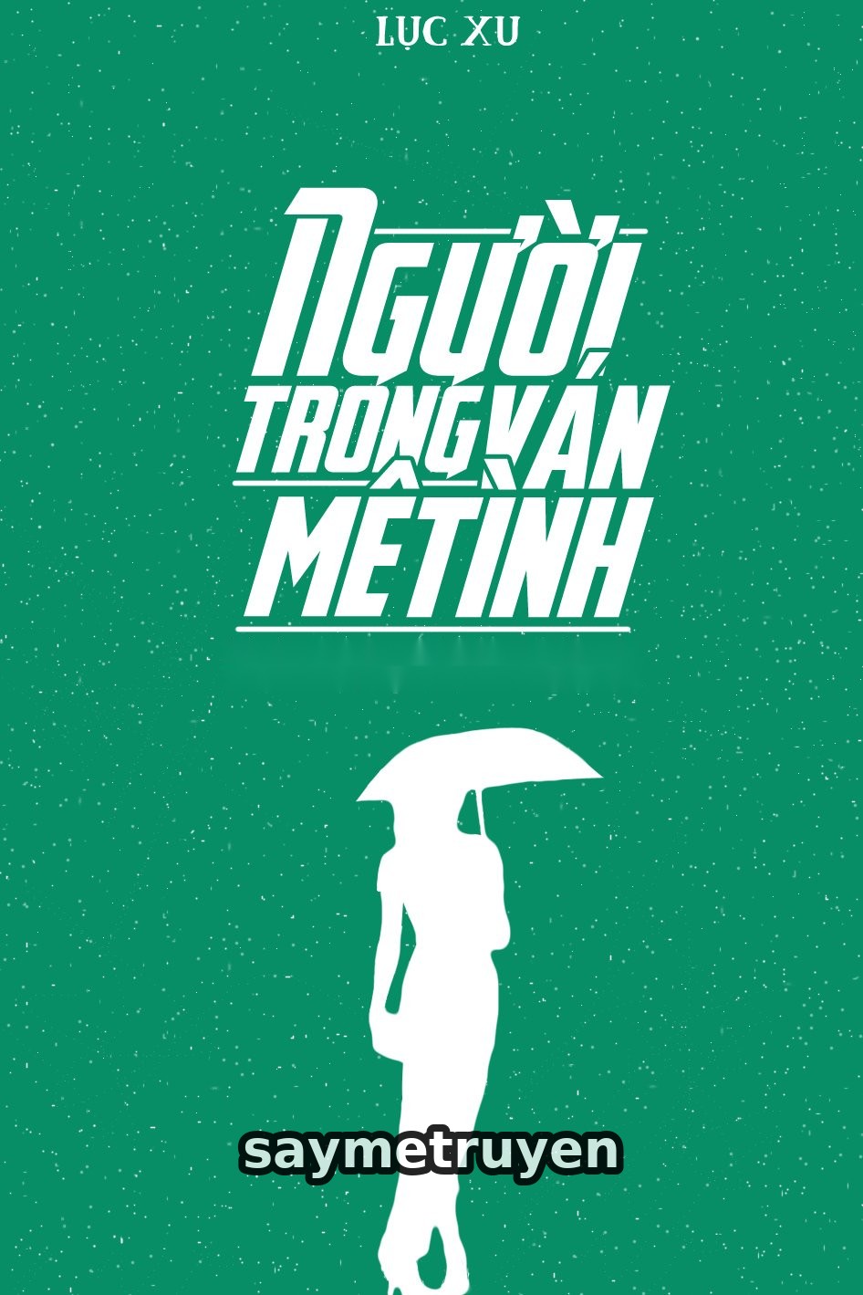 Người Trong Ván Mê Tình