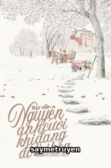 Nguyện Anh Cười Khi Đang Độ Tài Hoa