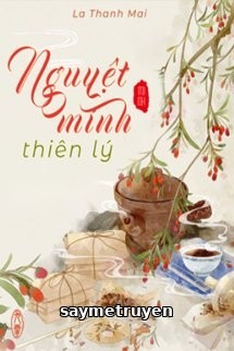 Nguyệt Minh Thiên Lý - La Thanh Mai