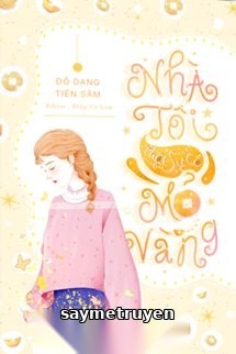 Nhà Tôi Thật Sự Có Mỏ Vàng