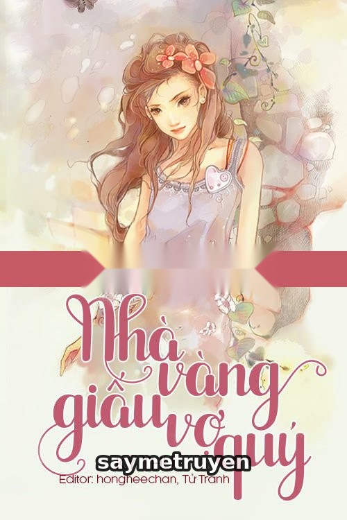Nhà Vàng Giấu Vợ Quý