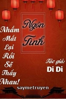 Nhắm Mắt Lại Rồi Sẽ Thấy Nhau!