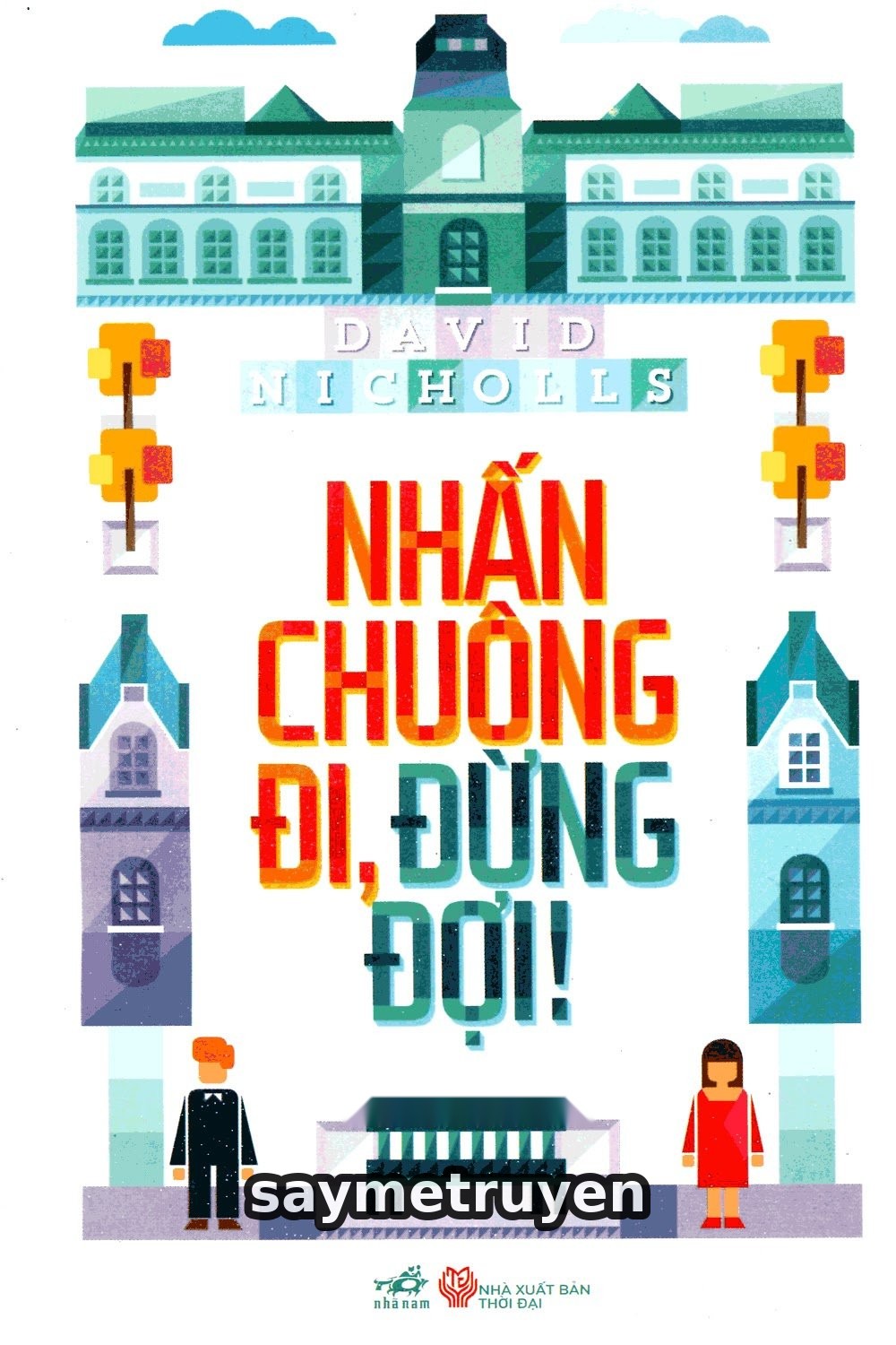 Nhấn Chuông Đi, Đừng Đợi!
