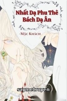 Nhất Dạ Phu Thê Bách Dạ Ân