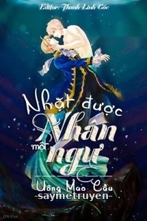 Nhặt Được Một Nhân Ngư