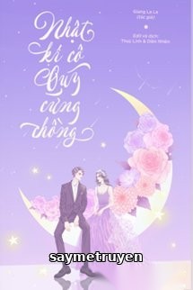 Nhật Kí Cô Quý Cưng Chồng